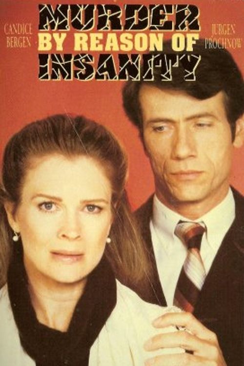 Постер Murder: By Reason of Insanity